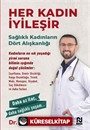 Her Kadın İyileşir