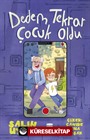 Dedem Tekrar Çocuk Oldu