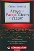 Araya Parça Giren Yıllar