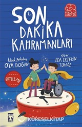Son Dakika Kahramanları