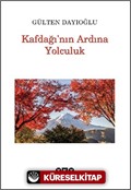 Kafdağı'nın Ardına Yolculuk