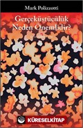 Gerçeküstücülük Neden Önemlidir?