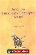 Anonim Türk Halk Edebiyatı Nesri