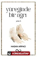 Yüreğinde Bir Ağrı