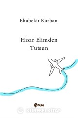 Hızır Elimden Tutsun