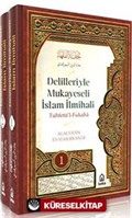 Delilleriyle Mukayeseli İslam İlmihali (2 Cilt Takım)