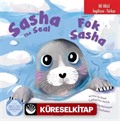 Sasha The Seal / Fok Sasha İngilizce Öğreniyorum (İki Dilli: İngilizce-Türkçe)