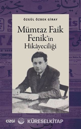 Mümtaz Faik Fenik'in Hikayeciliği