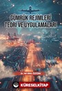 Gümrük Rejimleri Teori ve Uygulamaları