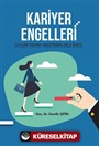 Kariyer Engelleri