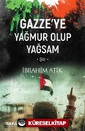 Gazze'ye Yağmur Olup Yağsam