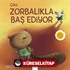 Çiko Zorbalıkla Baş Ediyor