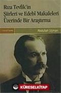 Rıza Tevfik'in Şiirleri ve Edebi Makaleleri Üzerinde Bir Araştırma