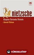 Nietzsche: Kaplan Sırtında Felsefe