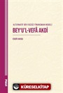 Alternatif Bir Faizsiz Finansman Modeli Bey'u'l-Vefa Akdi