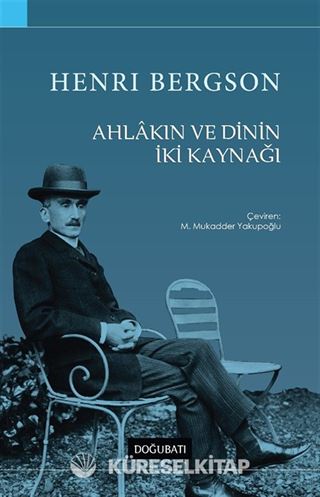Ahlakın ve Dinin İki Kaynağı