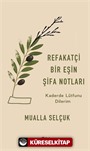 Refakatçi Bir Eşin Şifa Notları