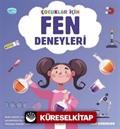 Çocuklar İçin Fen Deneyleri