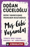 Mış Gibi' Yaşamlar