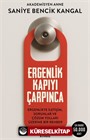 Ergenlik Kapıyı Çarpınca