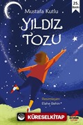 Yıldız Tozu / Günümüz Çocuk Edebiyatı Dizisi