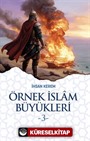 Örnek İslam Büyükleri 3