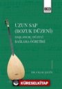 Uzun Sap Bozuk Düzeni
