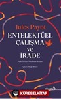 Entelektüel Çalışma ve İrade