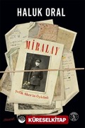 Miralay Şefik Aker'in Öyküsü (Ciltli)