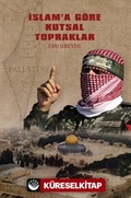 İslam'a Göre Kutsal Topraklar