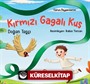 Kırmızı Gagalı Kuş / Canım Peygamberim