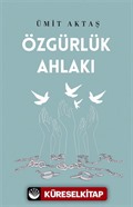 Özgürlük Ahlakı