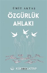 Özgürlük Ahlakı