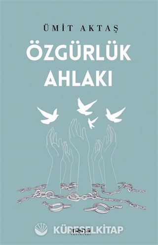 Özgürlük Ahlakı