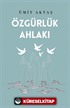 Özgürlük Ahlakı