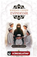Kadının Cihadı Evindedir