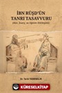 İbn Rüşd'ün Tanrı Tasavvuru (Akıl İnanç ve Eğitim Etkileşimi)