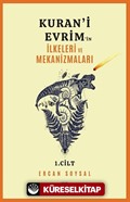 Kuran'i Evrimin İlkeleri ve Mekanizmaları 1.Cilt