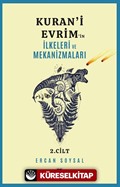 Kuran'i Evrimin İlkeleri ve Mekanizmaları 2.Cilt