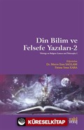 Din Bilim ve Felsefe Yazıları 2
