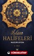 İslam Halifeleri (Cilt 1)