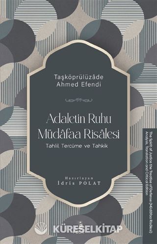 Adaletin Ruhu Müdafaa Risalesi Tahlil, Tercüme ve Tahkik
