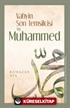 Vahyin Son Temsilcisi Hz. Muhammed