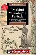 Makbul Vatandaşın Peşinde