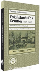 Eski İstanbul'da Semtler (1931-1965)