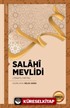 Salahî Mevlidi (Tenkitli Metin)