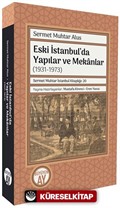Eski İstanbul'da Yapılar ve Mekanlar (1931-1973)