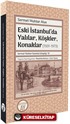 Eski İstanbul'da Yapılar ve Mekanlar (1931-1973)