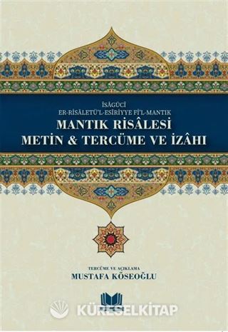 Mantık Risalesi Metin Tercüme ve İzahı