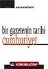 Bir Gazetenin Tarihi: Cumhuriyet